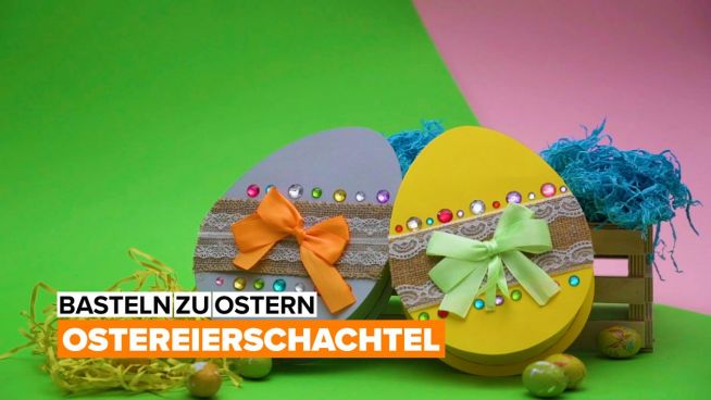 Basteln zu Ostern: Ostereierschachtel